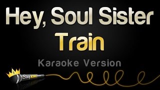 Train - Hey, Soul Sister (Karaoke Version)