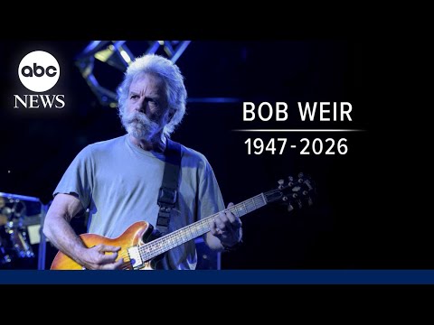 Music icon Bob Weir dies at 78