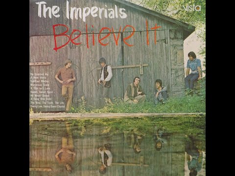 Believe It LP - The Imperials (1971) [Full Album]