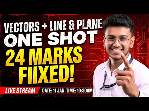 VECTORS + LINES & PLANE ONE SHOT 🎯 08 Hours = 24 Marks Confirmed  ✅ | MARATHON BY ENIGNEERS 🏃