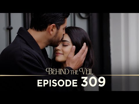 Gelin 309.Bölüm | Behind the Veil Episode 309 [ Season 3 ]