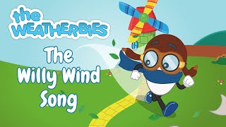 🎵 The Willy Wind Song - The Weatherbies (feat. Tony Kearney) #KidsSongs #Singalong