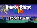 Angry Birds Rio 2 - Rocket Rumble Walkthrough All ...