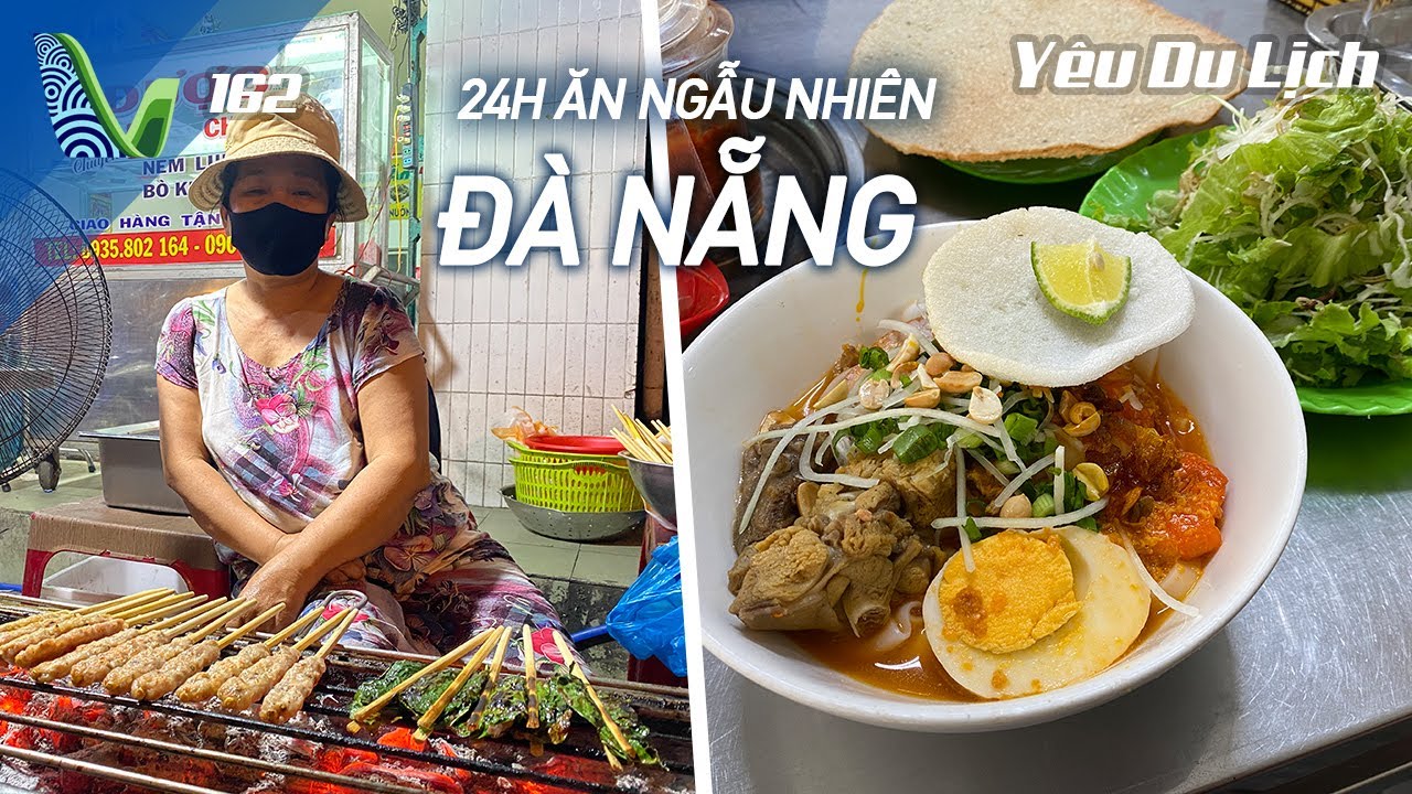 YDL #162: 24h ăn uống Đà Nẵng: Mì Quảng, nem lụi, bánh cuốn | Yêu Máy Bay
