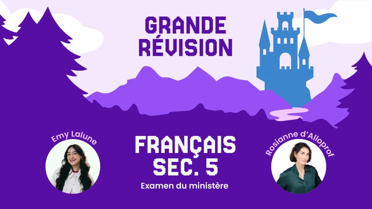 Grande révision | Examen du ministère de français | Secondaire 5