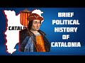 Brief Political History Of Catalonia