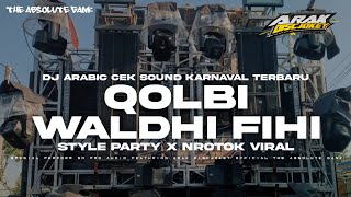 Download lagu DJ ARABIC QOLBI WALDHI FIHI SPESIAL PERFORM SN PRO AUDIO FEATURING ARAK DISCJOKEY THE ABSOLUTE GANK mp3