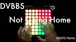 DVBBS  - Not Going Home (Remix)// Launchpad Pro COVER