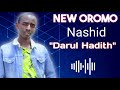 New Afaan Oromo Nashid 1445 Darul Hadiis Mu Az Aliyyi