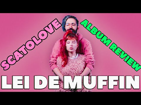 Scatolove - Lei de Muffin ALBUM REVIEW
