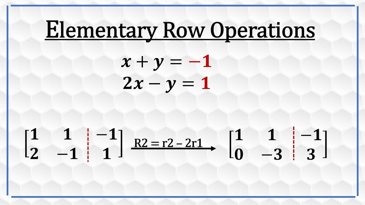 Elementary Row Operations