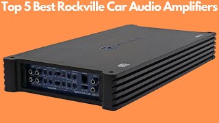 Best Rockville Car Audio Amplifier in 2023 - Top 5 Best Rock