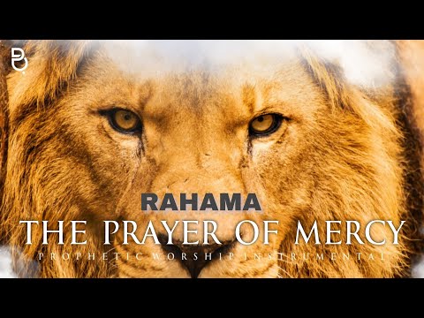 RAHAMA - LORD MERCY | Prophetic Warfare Prayer Instrumental Kaestrings