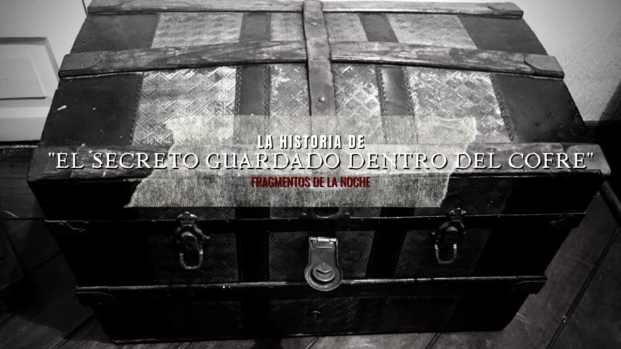 Guardo a mi hijo en un cofre | Fragmentos de la Noche