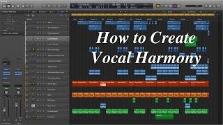 Creating Vocal Harmony in Logic Pro X