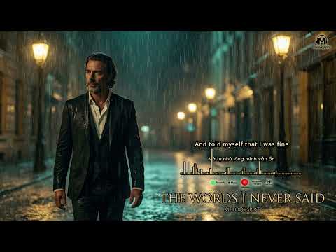 🎵 The Words I Never Said – Melodyspot | Emotional Cinematic Love Song