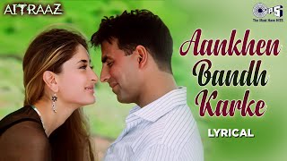 Aankhen Band Karke Jo Ek Chehra Najar Aaya - Lyric