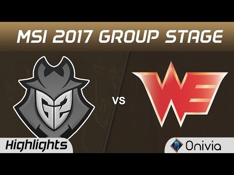 G2 vs WE Highlights MSI 2017 Group Stage G2 Esports vs Team WE by Onivia
