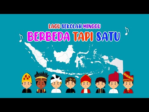 BERBEDA TAPI SATU - LAGU SEKOLAH MINGGU TERBARU (ANIMASI)