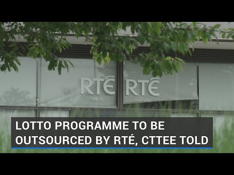Lotto programme to be outsourced by RTÉ, committee told