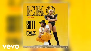 Soti - Eko (Official Audio) ft. Falz Soti - Eko (Official Audio) ft. Falz