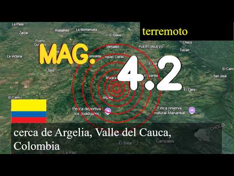 Terremoto de magnitud 4,2 sacudió cerca de Argelia, Valle del Cauca, Colombia hoy 09 de marzo de 20