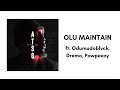 Reminisce - Olu Maintain (Audio) ft. Odumodublvck, Dremo & Powpeezy