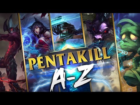 A-Z PENTAKILL RECORD | AATROX, AHRI, AKALI, ALISTAR, AMUMU (#1)