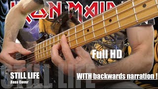 STILL LIFE   Iron Maiden   Bass cover (WITH backwards Narration)   Full HD