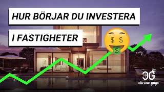 GUIDE till hur du INVESTERAR i FASTIGHETER