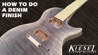 How to Finish a Guitar / Denim Burst finish by Jeff Kiesel