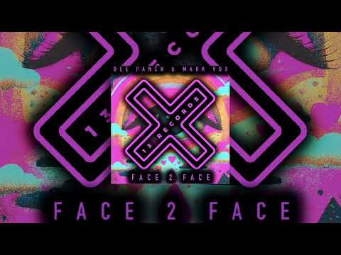 Dee Panch x Mark Vox - Face 2 Face [Piano House]