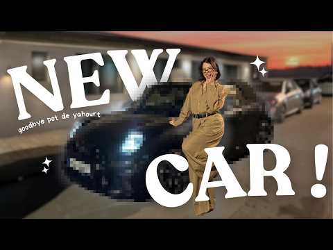 J’AI UNE NOUVELLE VOITURE 😍 | Explications, Atteinte à ma vie privée & Meal prep