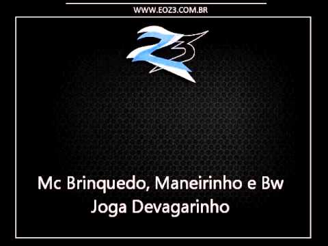 Mc Brinquedo, Mc Maneirinho e Mcs Bw - Joga Devagarinho [LANÇAMENTO 2015] [DJ RM]
