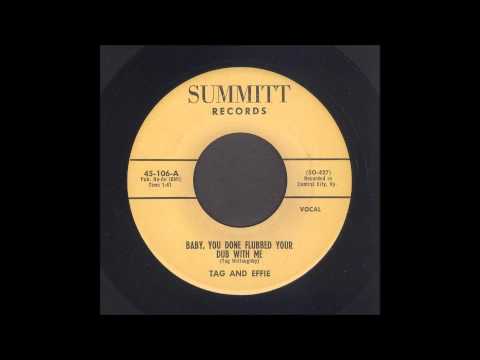 Tag & Effie - Baby, You Done Flubbed Your Dub With Me - Country Bop 45