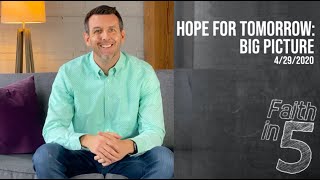 Hope For Tomorrow: Big Picture