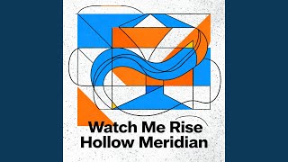 Watch Me Rise