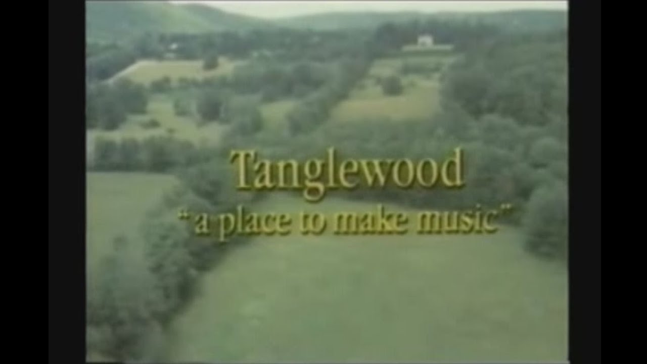 Tanglewood: A Place To Make Music (1985)