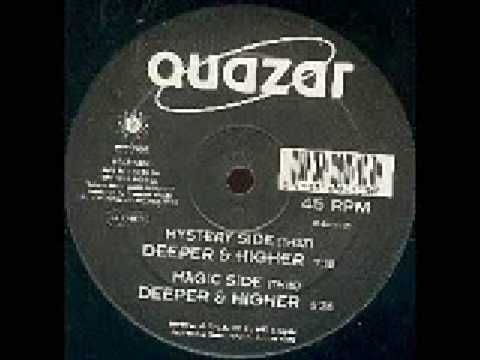 Quazar Deeper & Higher - Magic Side - 1993 Trance classic