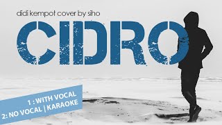 Download lagu CIDRO didi kempot cover by SIHO | Lagu jawa Indonesia populer karaoke   lirik mp3