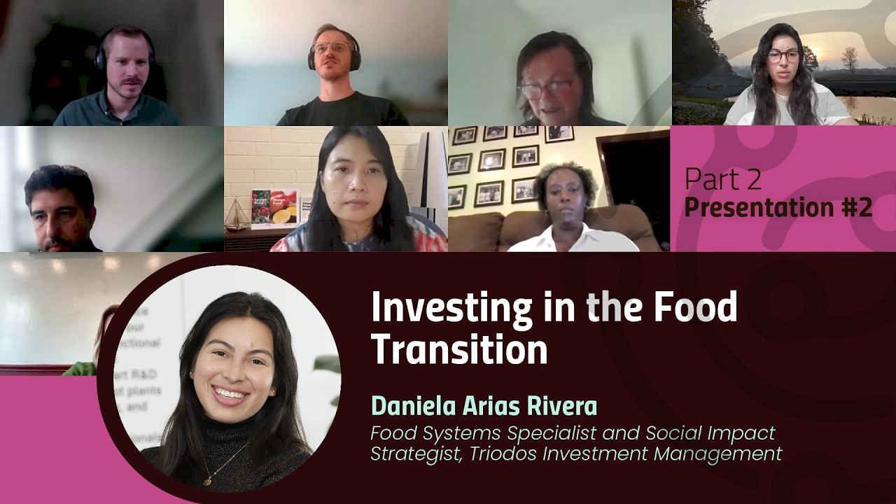 Investing in the Food Transition | 2026 Food Systems Finance - Webinar 2 | Part 2