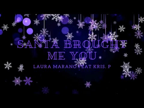 “Santa Brought Me You” Lyric Video | Laura Marano ft. Kris P. (A Cinderella Story)