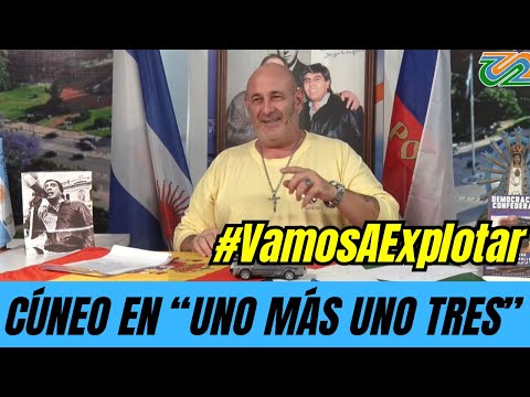 ????Santiago Cúneo EN VIVO en "Uno más uno tres" Editorial #VamosAExplotar - 31/5/24