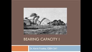 CEEN 341 - Lecture 25 - Bearing Capacity Part I