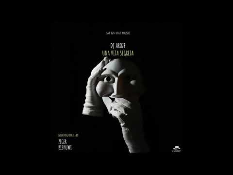 DJ AroZe -Una Vita Segreta (Original) [EMH007]