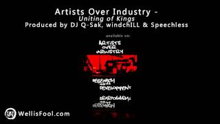 Artists Over Industry - Uniting of Kings.