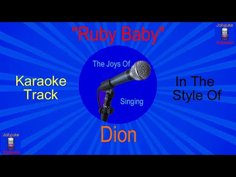 "Ruby Baby" - Karaoke Track - In The Style Of - Dion