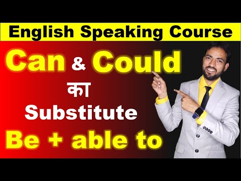 Can & Could Vs Be + able to | English Speaking Course | Modal Verb Can & Could With Substitute