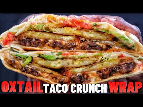 HOW TO MAKE OXTAIL TACO CRUNCH WRAP SUPREME | Hawt Chef