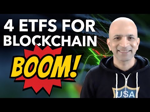 4 ETFs to Buy for Blockchain Boom!